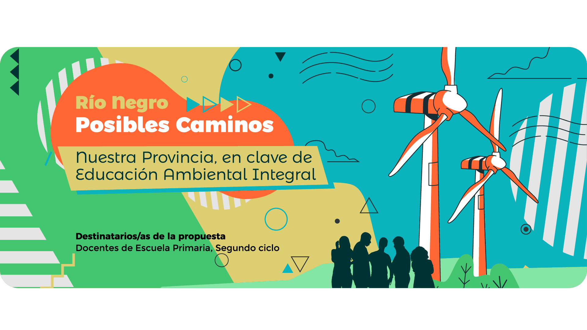 RN Posibles caminos | Nuestra povincia en clave de Educación Ambiental Integral